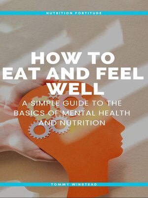 cover image of How to Eat and Feel Well